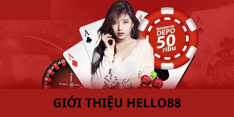 Thông tin giới thiệu HELLO88 đầy đủ, chi tiết cho bạn chơi