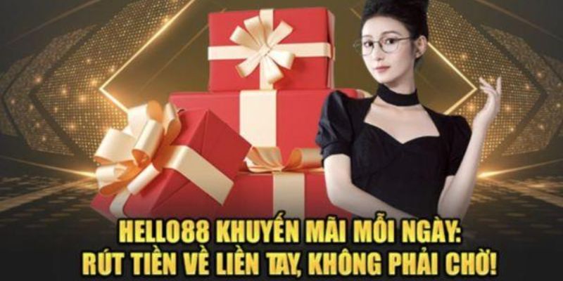 Tiến trình chi tiết để nhận khuyến mãi từ Hello88