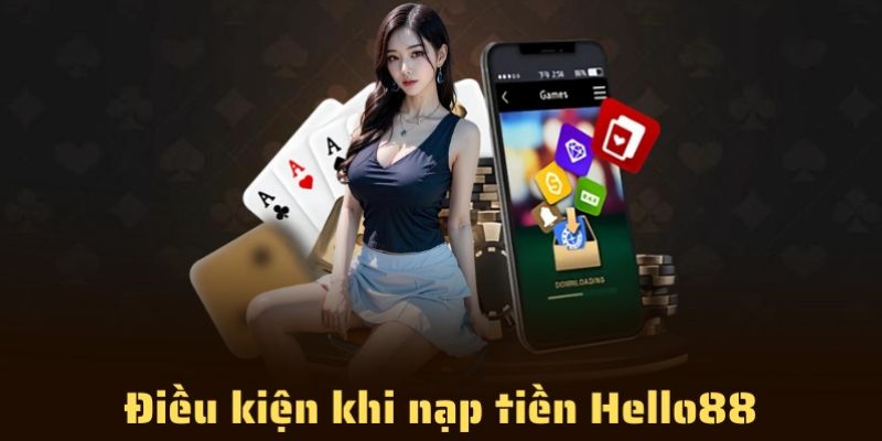 Hội viên cần nắm bắt những điều kiện quan trọng khi nạp vốn